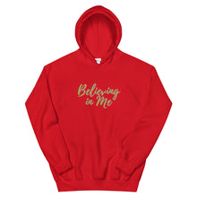 Load image into Gallery viewer, Unisex Believing in Me Hoodie