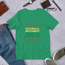 Load image into Gallery viewer, Historical Movement Tee- Unisex
