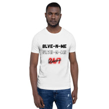 Load image into Gallery viewer, Believe in me 24/7 Tee- Unisex