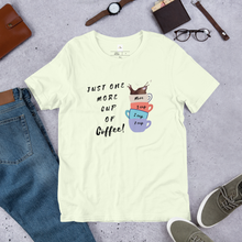 Load image into Gallery viewer, Coffee- One More Cup Unisex T-Shirt