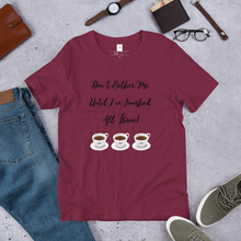 Load image into Gallery viewer, Coffee- Don't Bother Me Unisex T-Shirt